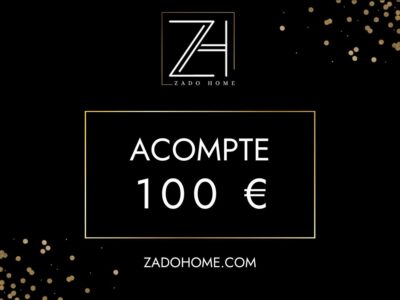 acompte 100 euros